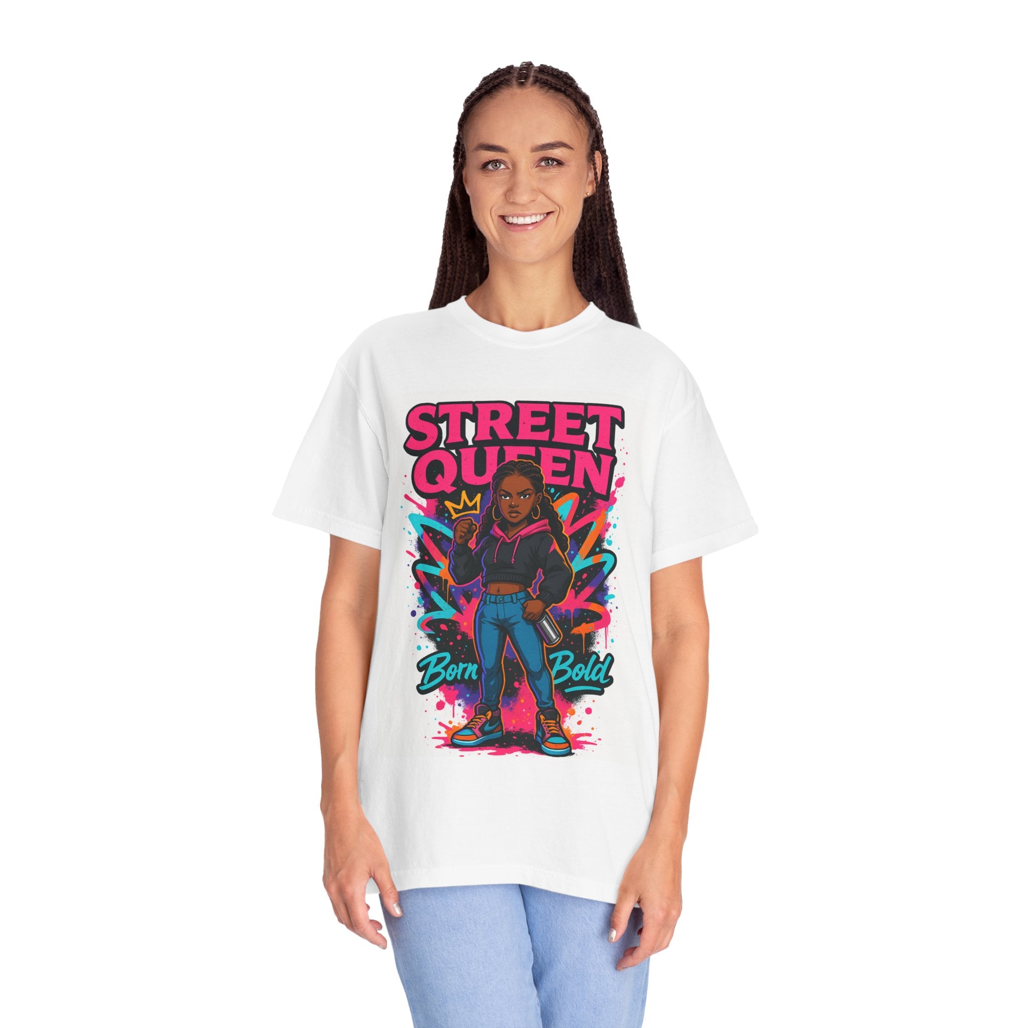 Street Queen T-Shirt — Born Bold Graphic Tee
