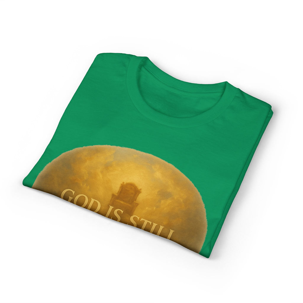 Faith T-Shirt — "God Is Still On His Throne" Christian Inspirational Tee