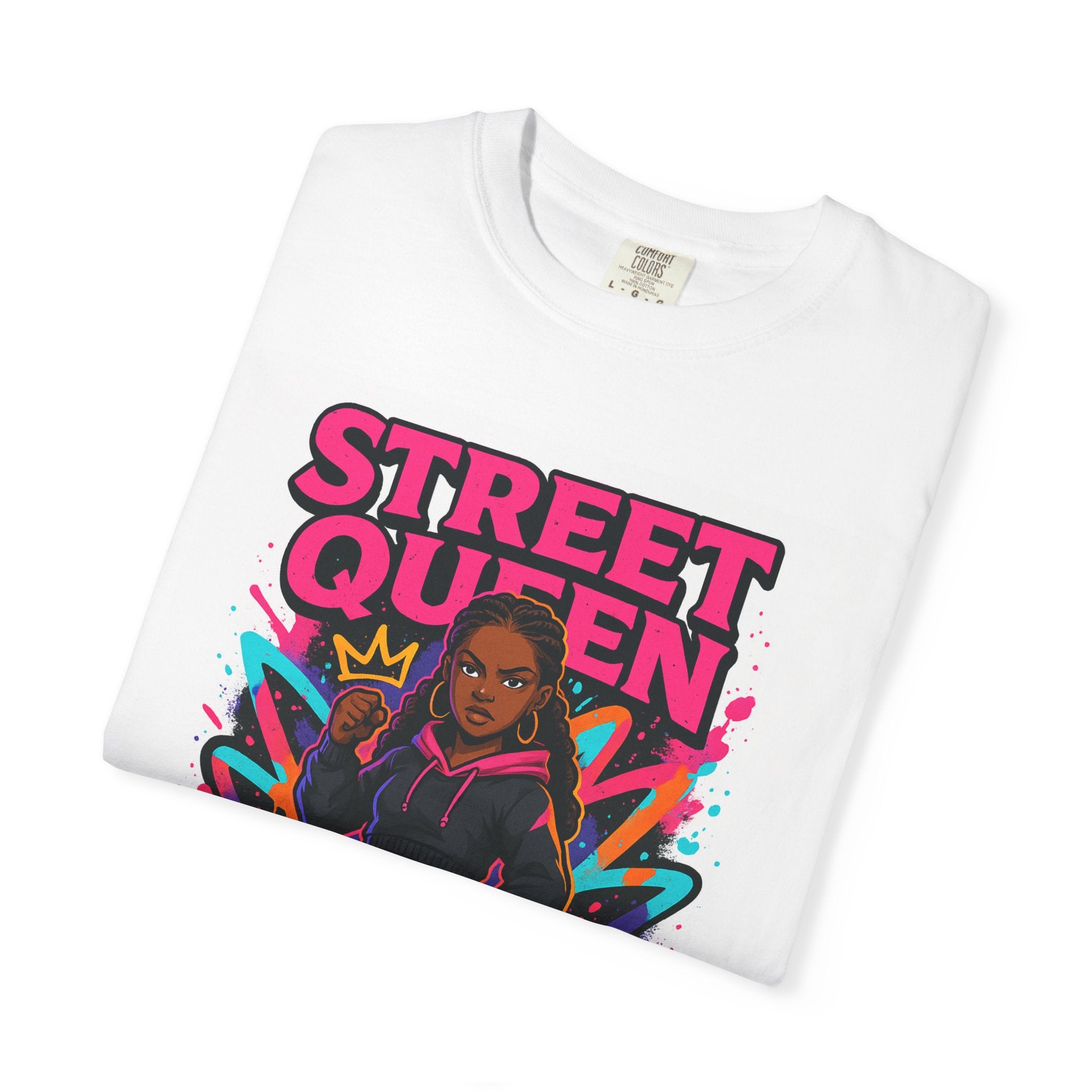 Street Queen T-Shirt — Born Bold Graphic Tee