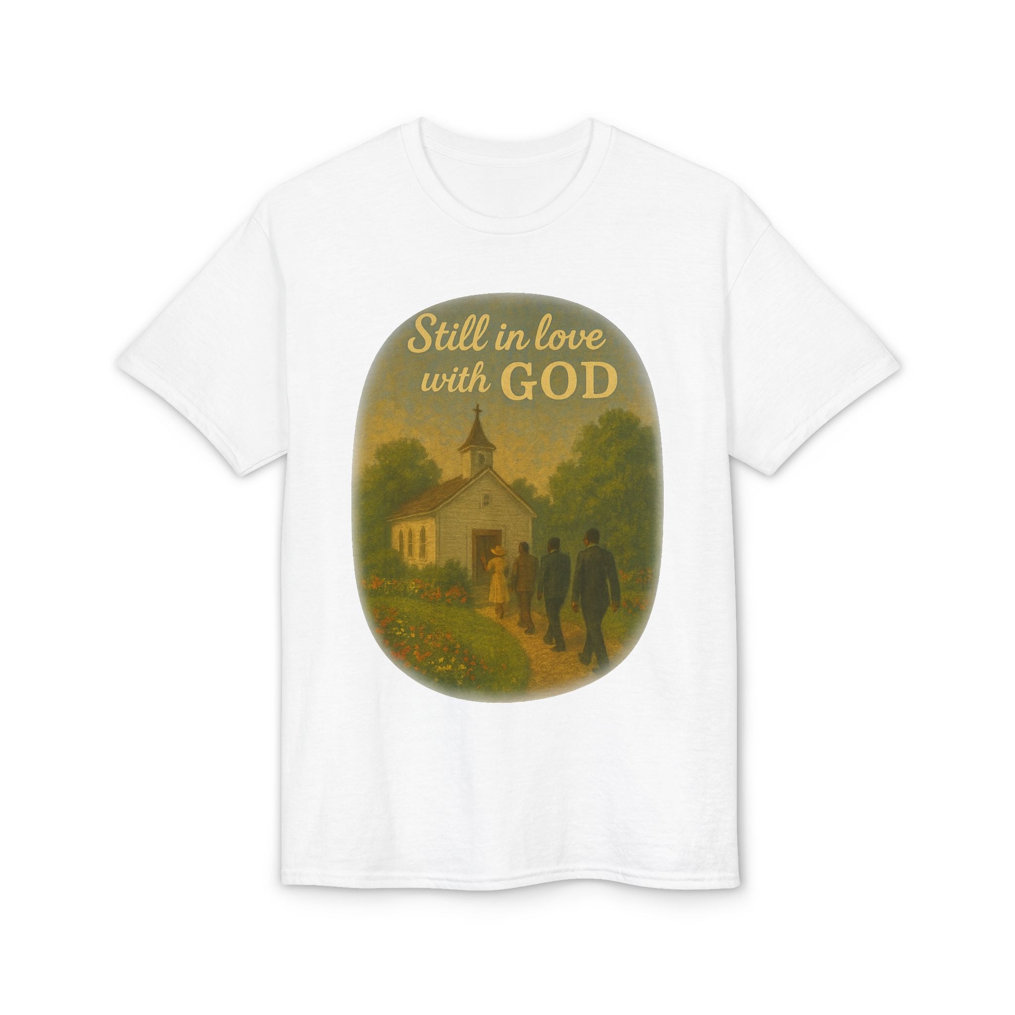 Still in Love with God T-Shirt — Vintage Church Illustration Christian Tee
